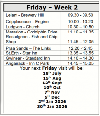 Your next Friday visit will be: 18th July, 15th Aug, 12th Sep, 10th Oct, 7th Nov, 5th Dec, 2nd Jan 2026, 30 Jan 2026