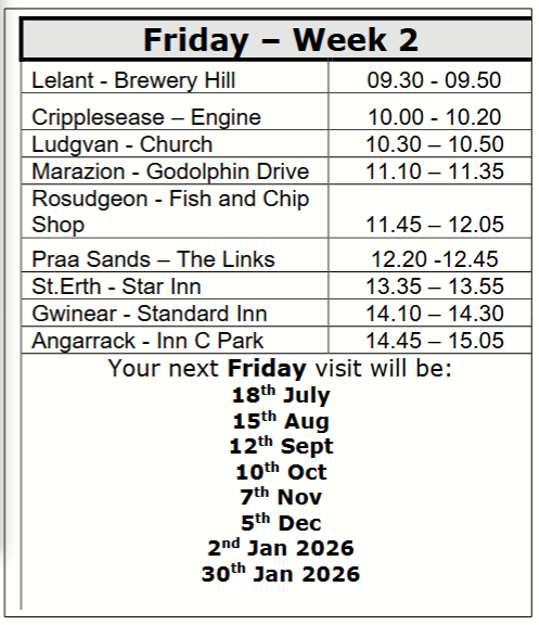 Your next Friday visit will be: 18th July, 15th Aug, 12th Sep, 10th Oct, 7th Nov, 5th Dec, 2nd Jan 2026, 30 Jan 2026
